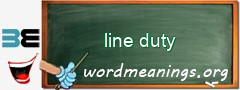 WordMeaning blackboard for line duty